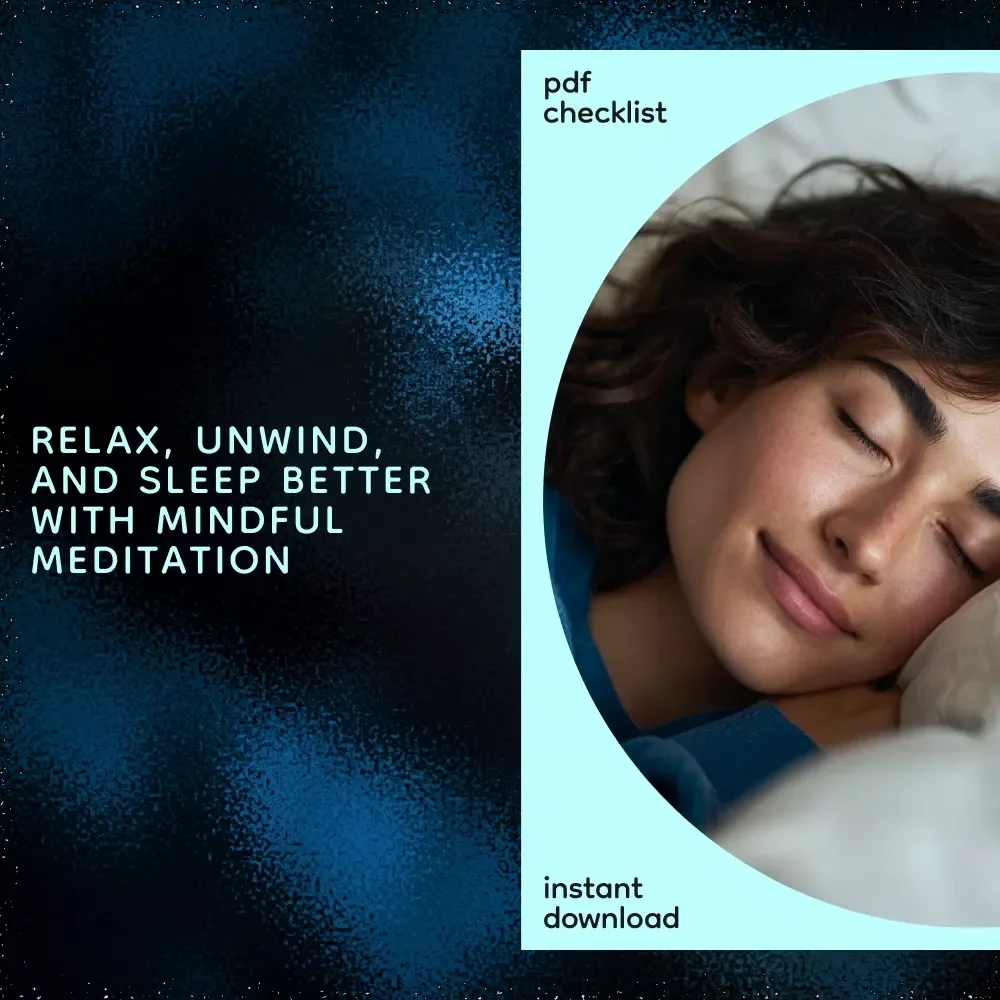 Your Step-by-Step Guide to Mindful Nights – Digital Checklist for Mindful Meditation for Sleep, Evening Rituals & Relaxation
