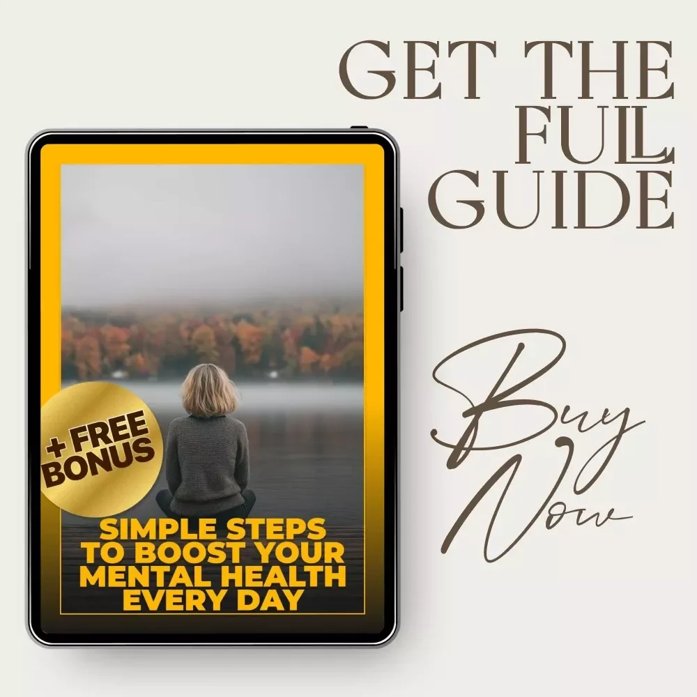 Simple Steps to Boost Your Mental Health Every Day - A Practical Guide to Improve Mental Well-Being
