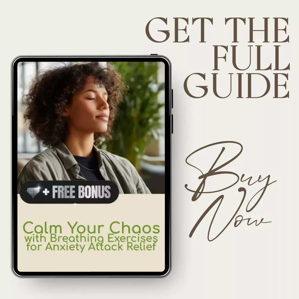 Calm Your Chaos with Breathing Exercises for Anxiety Attack Relief: A Digital Guide for Instant Anxiety Relief