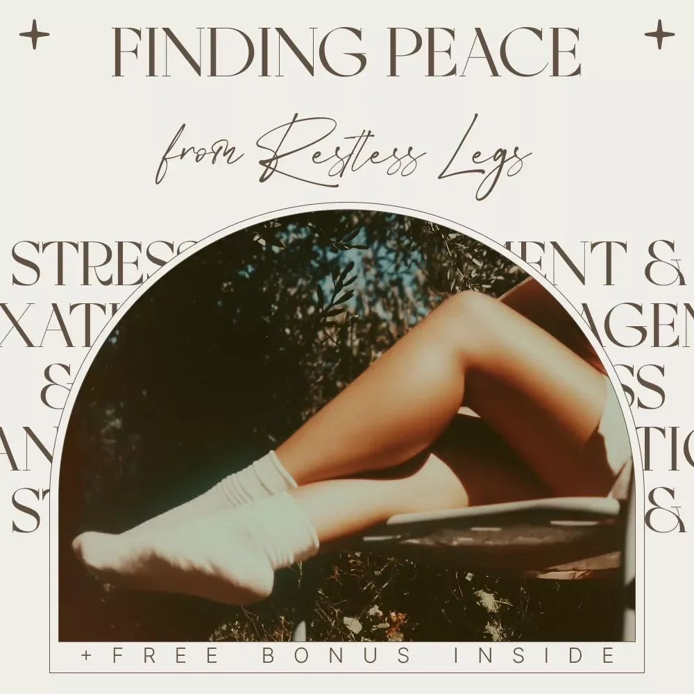 Practical Guide to Finding Peace from Restless Legs – How to Stop RLS and Reclaim Your Sleep