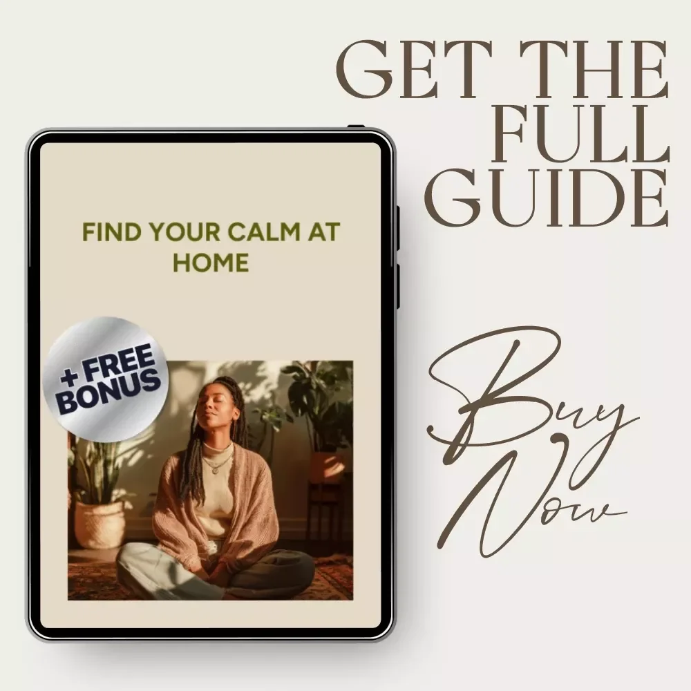 Find Your Calm at Home – A Simple, Soul-Soothing Guide to Ways to Relax at Home, Build Peaceful Routines, and Create a Stress-Free Sanctuary