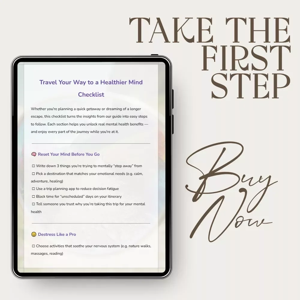 Travel Your Way to a Healthier Mind Checklist | Mental Health Benefits of Traveling | Self-Care Travel Planner | Digital Download