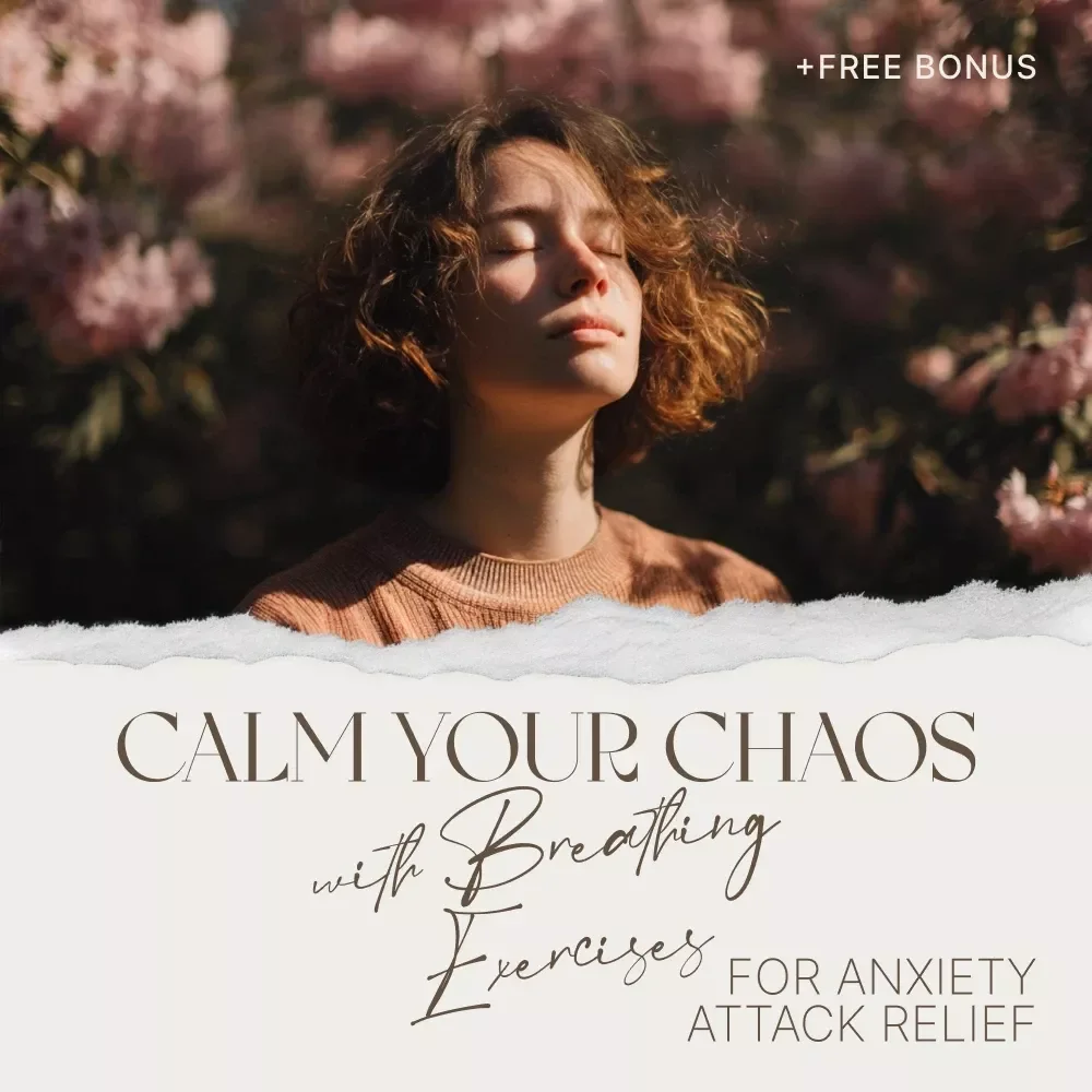 Calm Your Chaos with Breathing Exercises for Anxiety Attack Relief: A Digital Guide for Instant Anxiety Relief