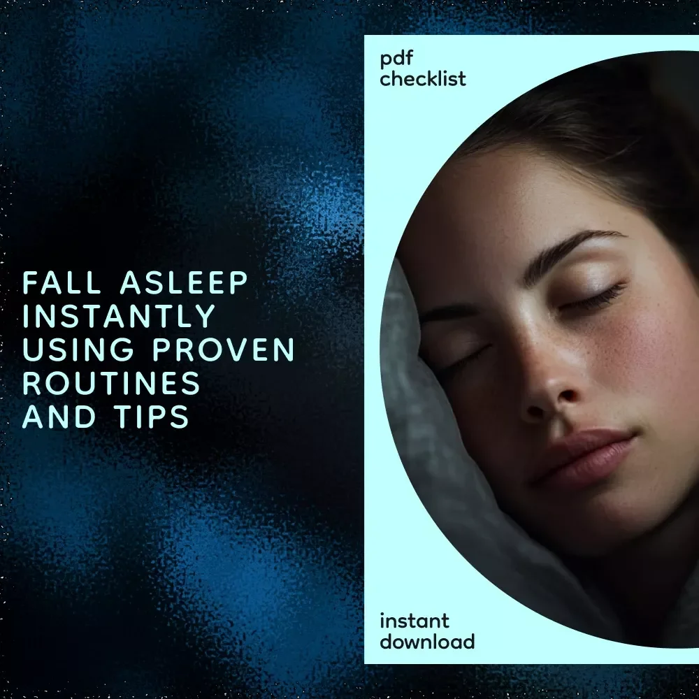 The Fall-Asleep-Fast Checklist – Digital Guide on How to Sleep Instantly at Night, Bedtime Routine, AI Sleep Tips, Natural Sleep Aids
