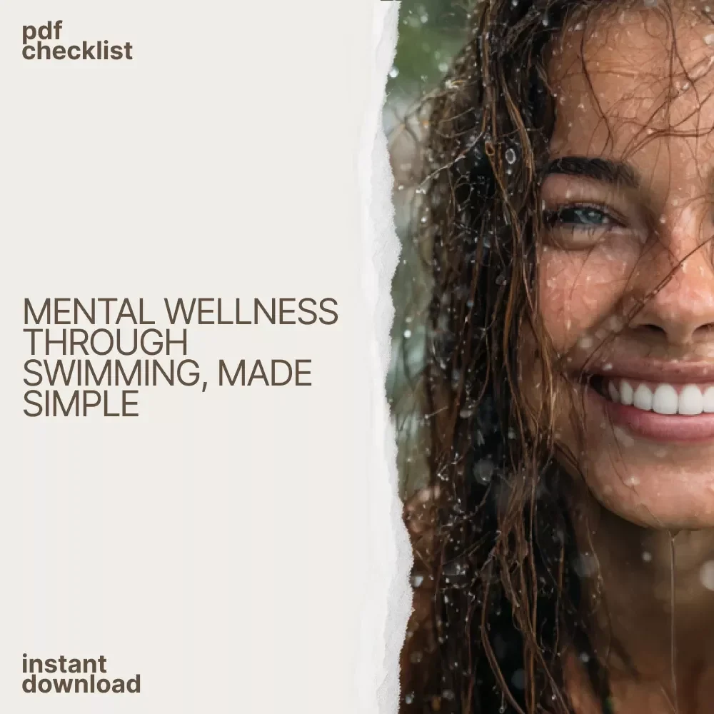 Swimming for Mental Health: Your Wellness Checklist | Boost Mood, Reduce Anxiety, and Improve Cognitive Function