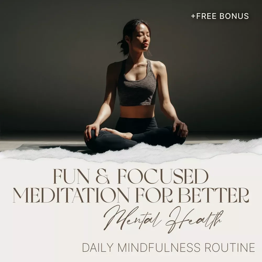 A Fun & Focused Meditation Checklist for Better Mental Health | Daily Mindfulness Routine, Stress Relief Guide, Can Meditation Improve Mental Health