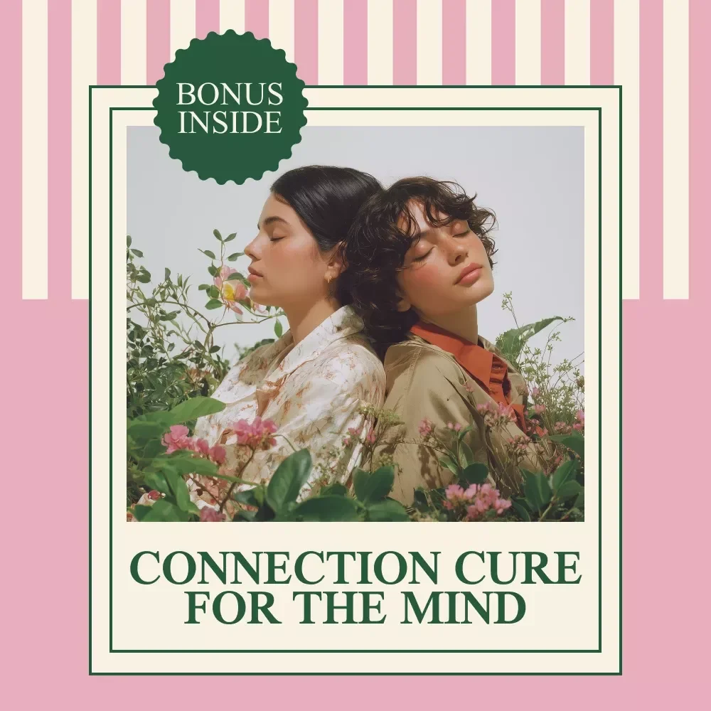 The Connection Cure for the Mind: A Guide to Rebuilding Meaningful Human Connections for Mental Health