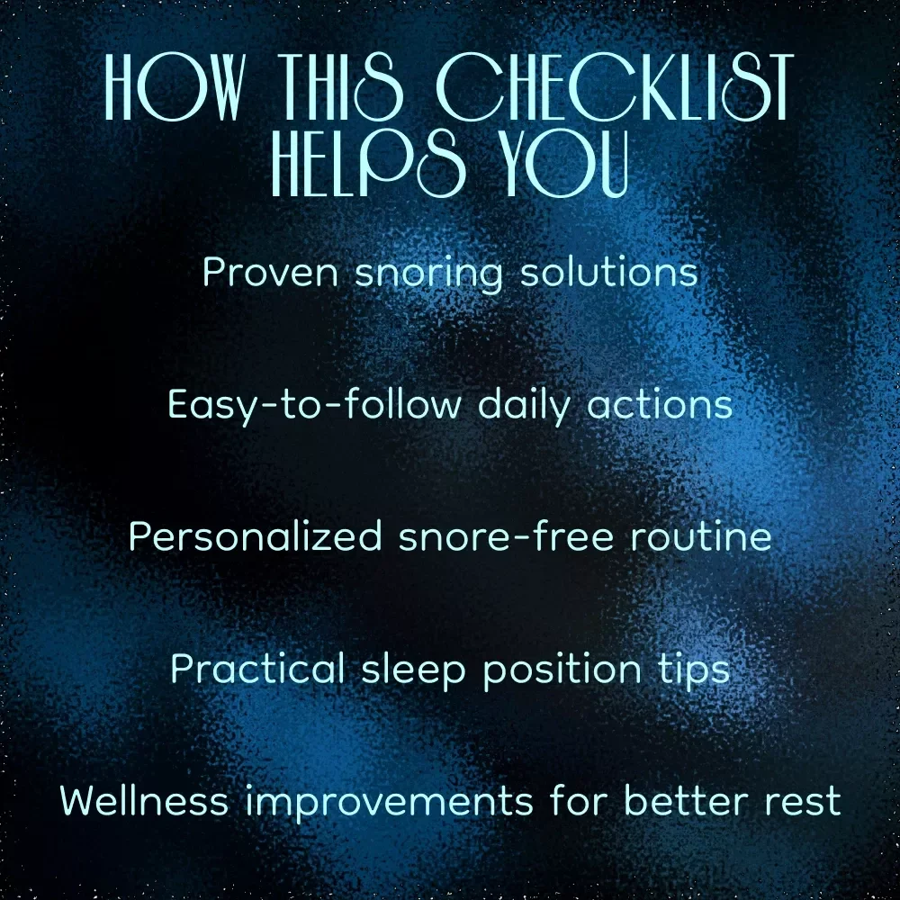 The Snore-Free Checklist: How to Quit Snoring & Sleep Peacefully