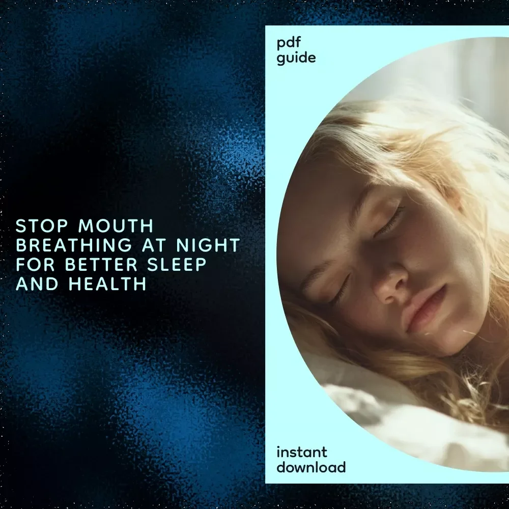 The Simple Path to Nose Breathing While You Sleep: Your Guide to Stop Breathing Through Your Mouth at Night