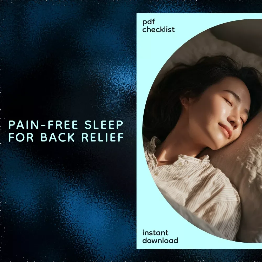 Sleep Your Way to a Pain-Free Back Checklist - How to Sleep to Improve Back Pain Guide