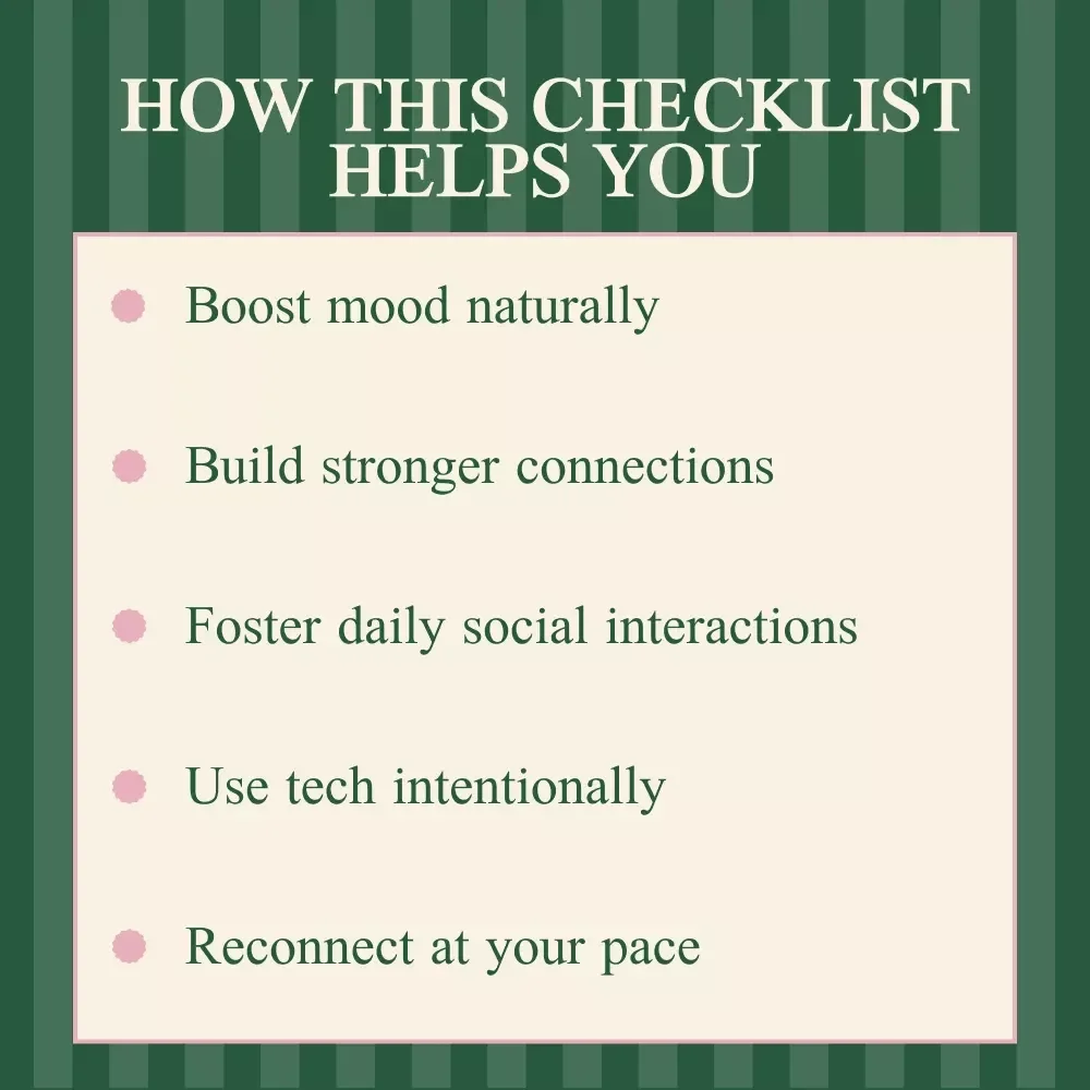 The Feel-Good Connection Checklist: Rewire Your Brain for Connection and Improve Mental Health