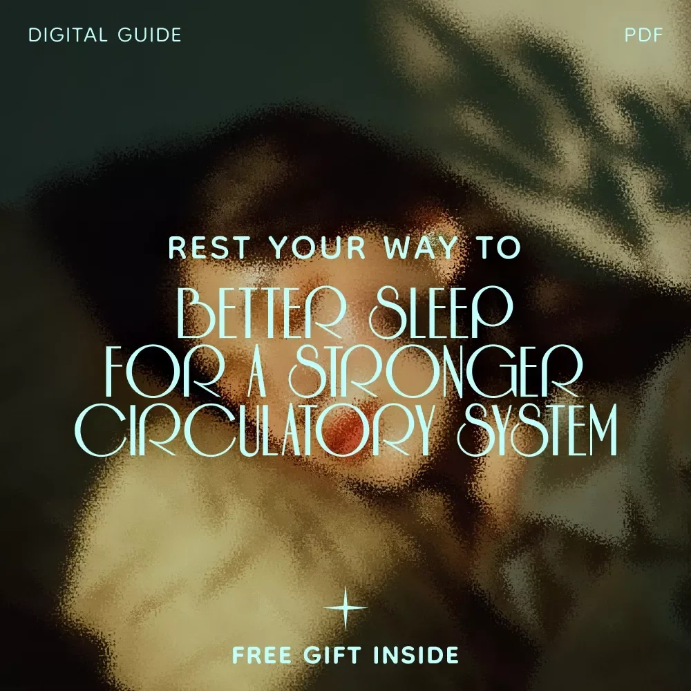 Rest Your Way to Better Sleep for a Stronger Circulatory System - Guide for Better Blood Circulation & Restful Sleep