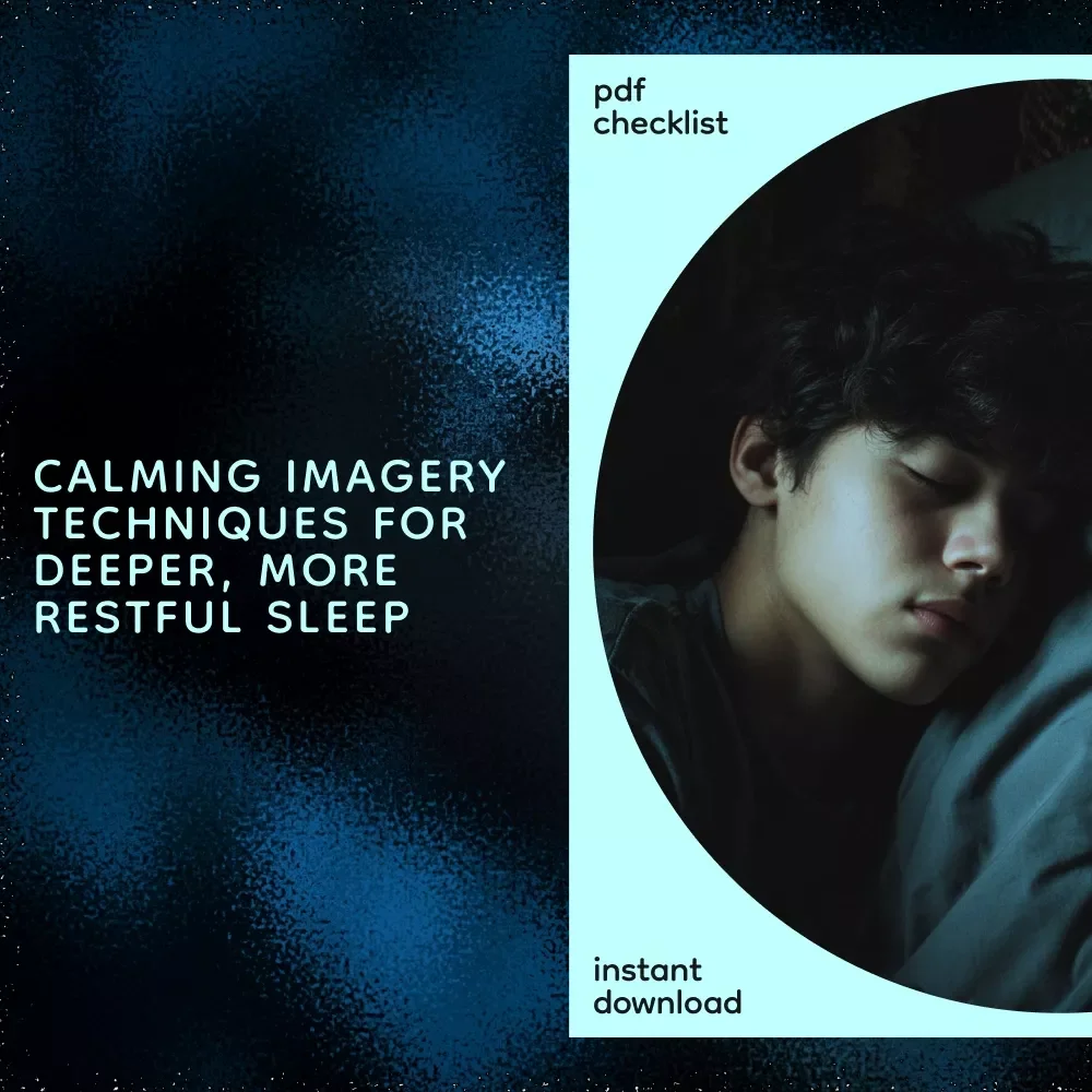 The Guided Imagery Checklist for Restful Nights: Your Step-by-Step Guide to Sleep with Guided Imagery
