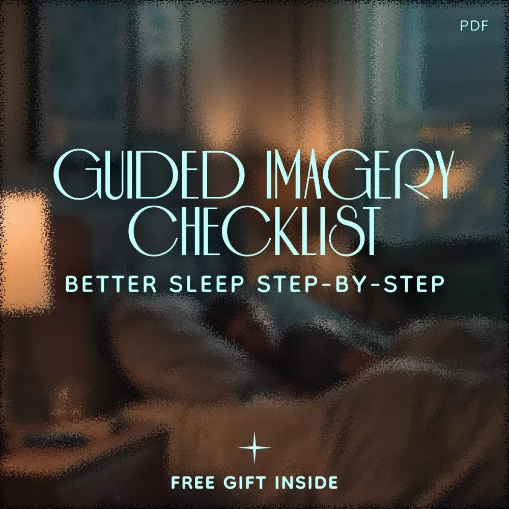 The Guided Imagery Checklist for Restful Nights: Your Step-by-Step Guide to Sleep with Guided Imagery
