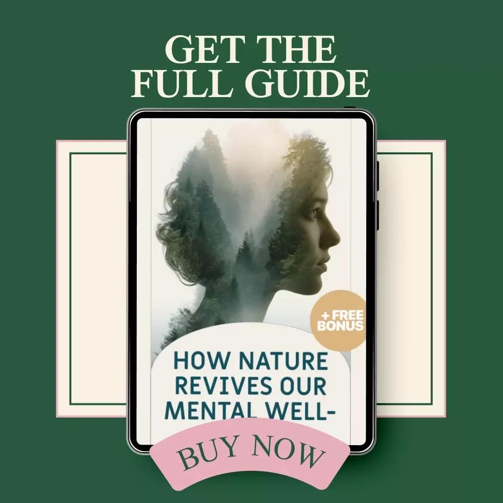 How Nature Revives Our Mental Well-Being: A Complete Guide to Recharging Your Mind with Nature, Mental Health Tips, and AI Tools for Wellness