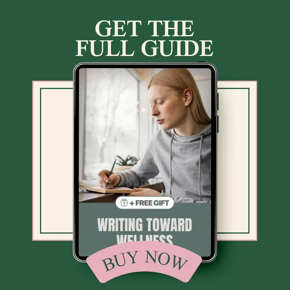 Writing Toward Wellness: A Mental Health Journaling Guide & Daily Prompts eBook