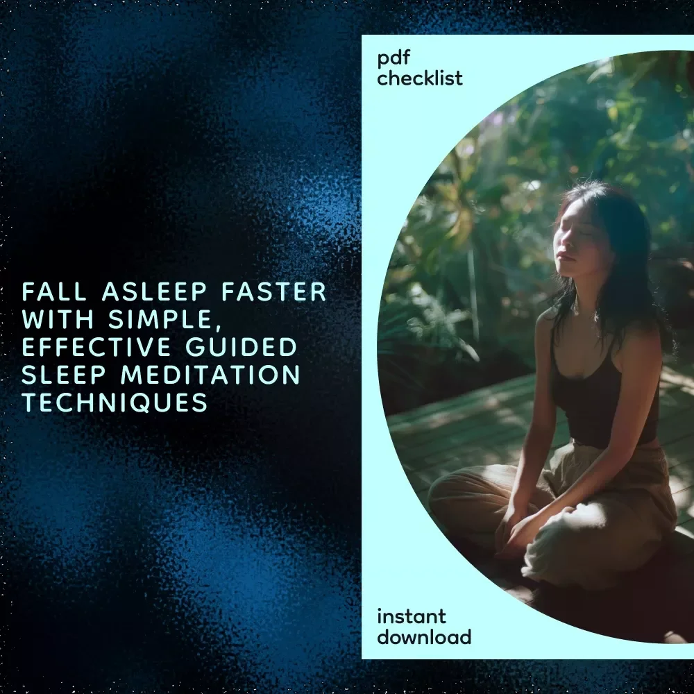Fall Asleep Faster with Sleep Meditation Checklist - Guided Sleep Meditation for Better Rest