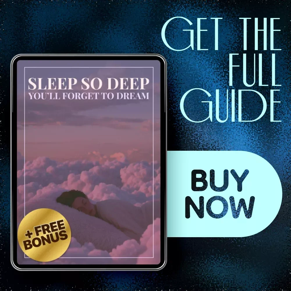 Sleep So Deep You’ll Forget to Dream – Relaxing Sleep Guide for Better Rest, Night Routines, and Stress-Free Evenings