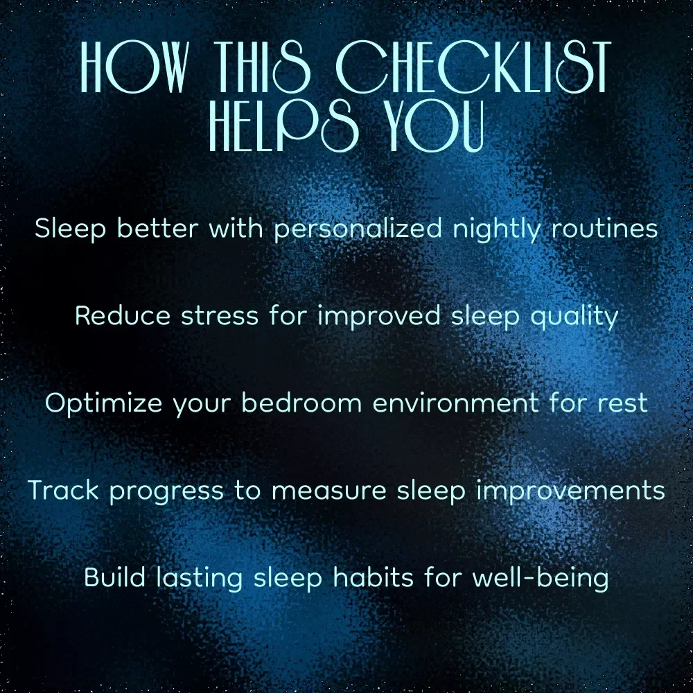 Your Nightly Checklist to Restful Bliss - A Digital Guide to Improving Sleep and Building Healthy Habits