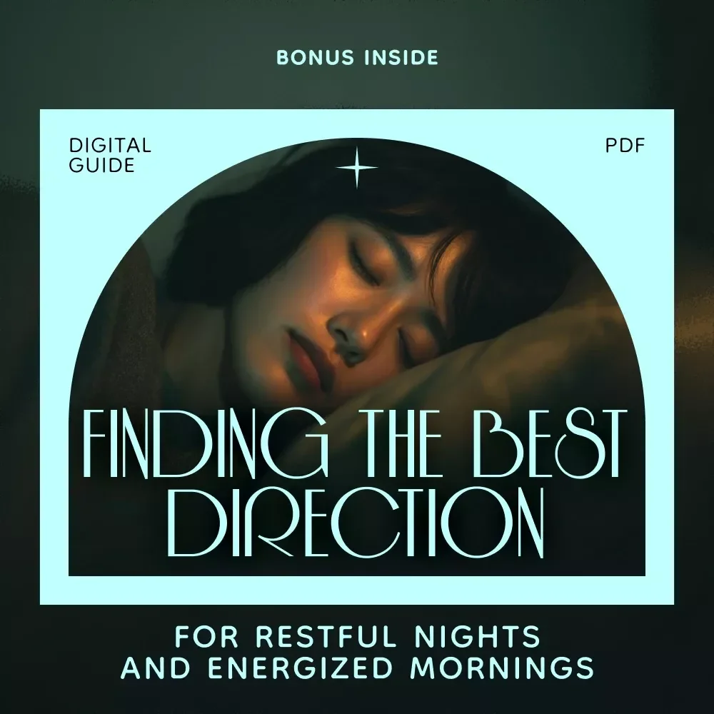Finding the Best Direction for Restful Nights and Energized Mornings - Sleep Direction Guide
