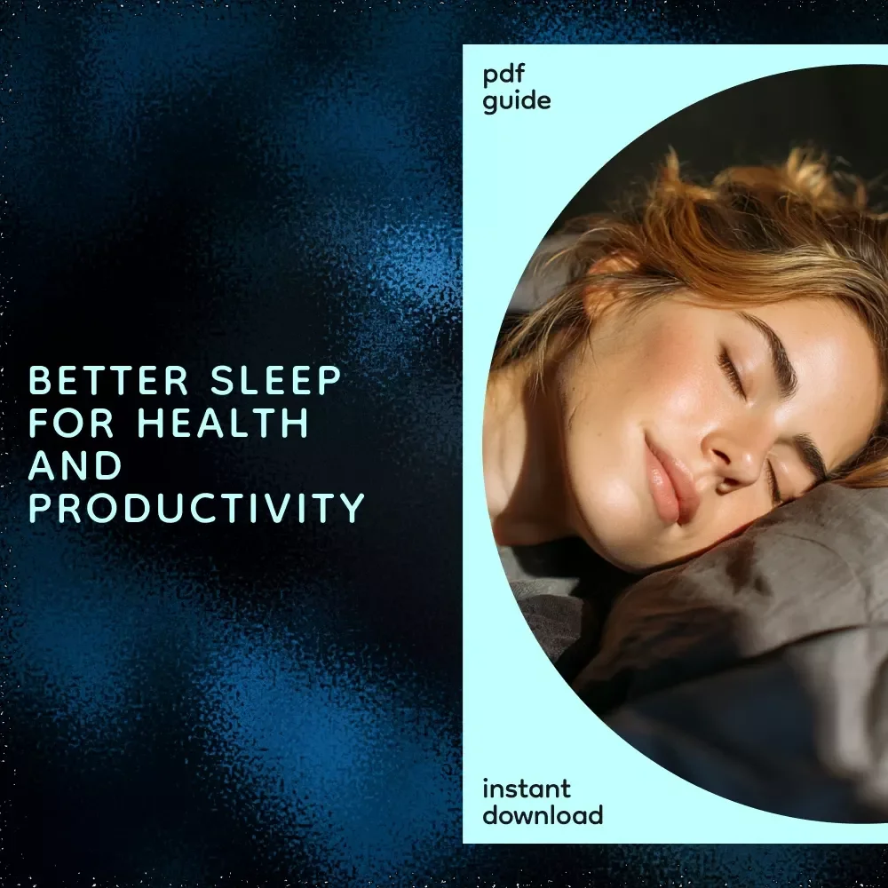 How a Good Night’s Sleep Transforms Your Health, Productivity, and Well-Being | eBook Guide to Better Rest, Focus & Balance