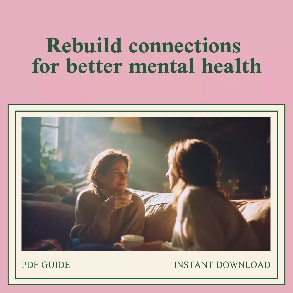 The Connection Cure for the Mind: A Guide to Rebuilding Meaningful Human Connections for Mental Health