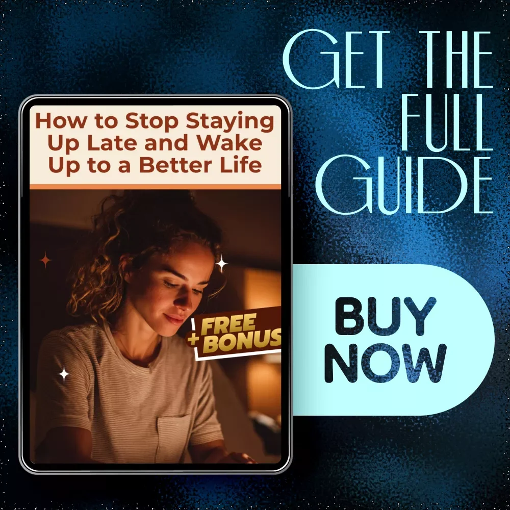 How to Stop Staying Up Late and Wake Up to a Better Life | Practical Sleep Reset Guide | Evening Routine Reset eBook | How to stop staying up late