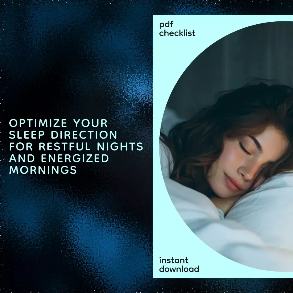 The Sleep Direction Checklist for Restful Nights and Energized Mornings - Optimize Your Sleep with Simple Adjustments