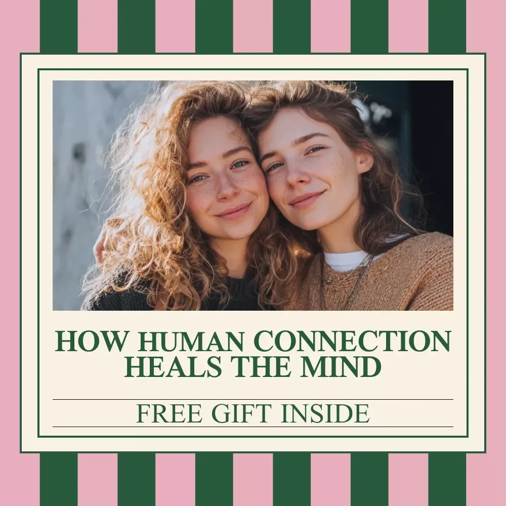 How Human Connection Heals the Mind: The Ultimate Guide to Understanding the Power of Human Interaction for Mental Health