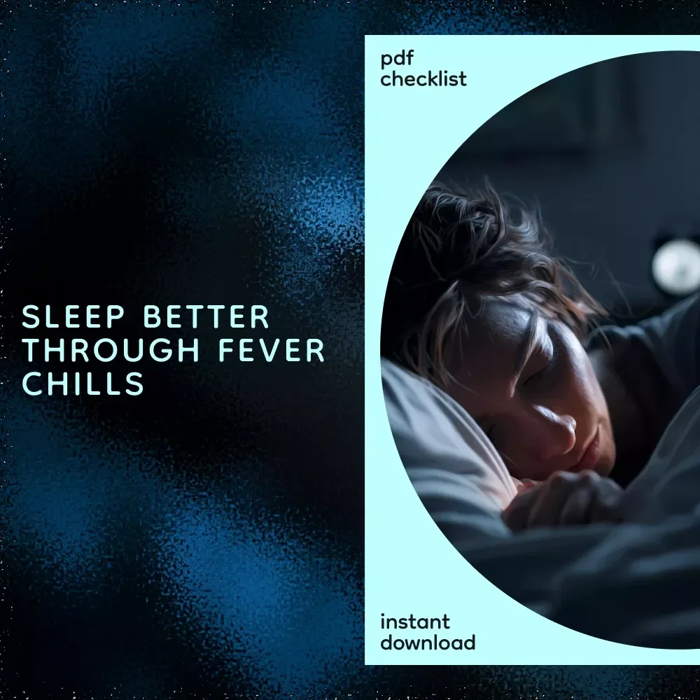 The Fever Chill Sleep Checklist – How to Sleep With Fever Chills | Printable Nighttime Recovery Checklist for Sick Days, Flu, COVID & Restful Healing