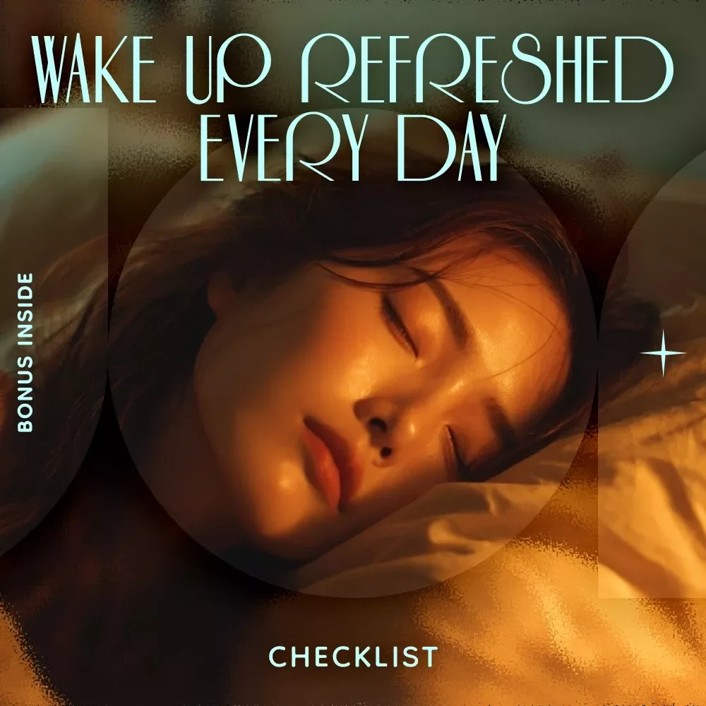 Wake Up Refreshed Every Day Checklist – How to Improve Restful Sleep, Night Routine, Better Sleep Habits, Digital Download