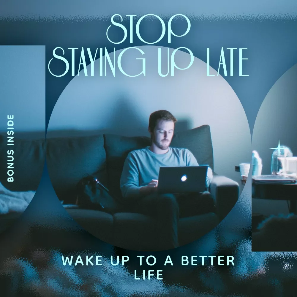 How to Stop Staying Up Late and Wake Up to a Better Life | Practical Sleep Reset Guide | Evening Routine Reset eBook | How to stop staying up late