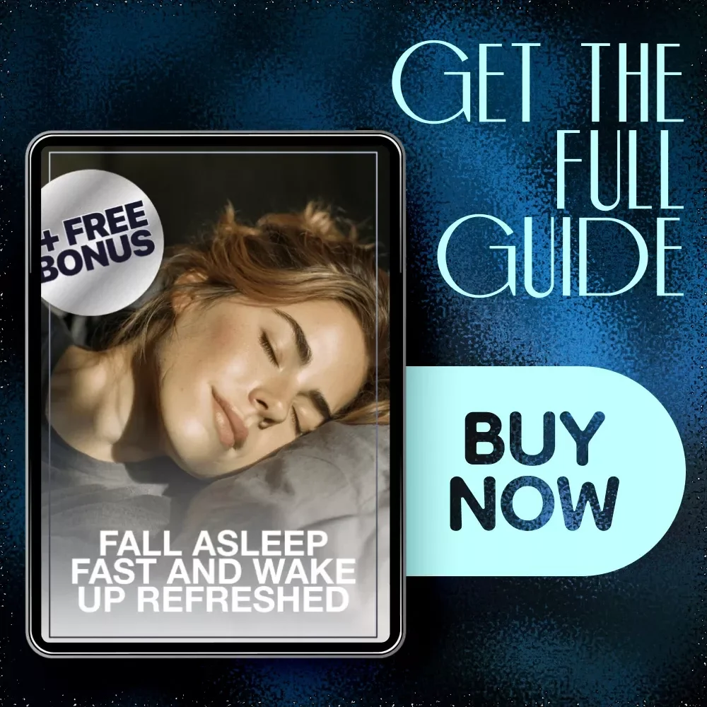 Fall Asleep Fast and Wake Up Refreshed - The Ultimate Guide to Better Sleep