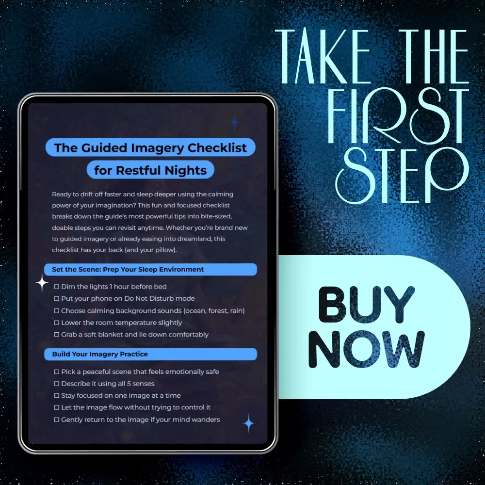 The Guided Imagery Checklist for Restful Nights: Your Step-by-Step Guide to Sleep with Guided Imagery