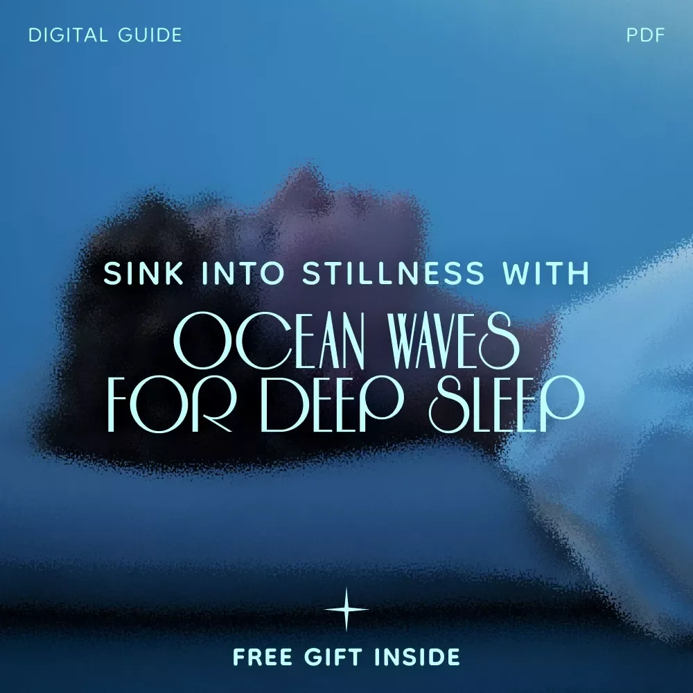 Sink into Stillness with Ocean Waves for Deep Sleep – A Guide to Using Ocean Sounds for Restful Sleep