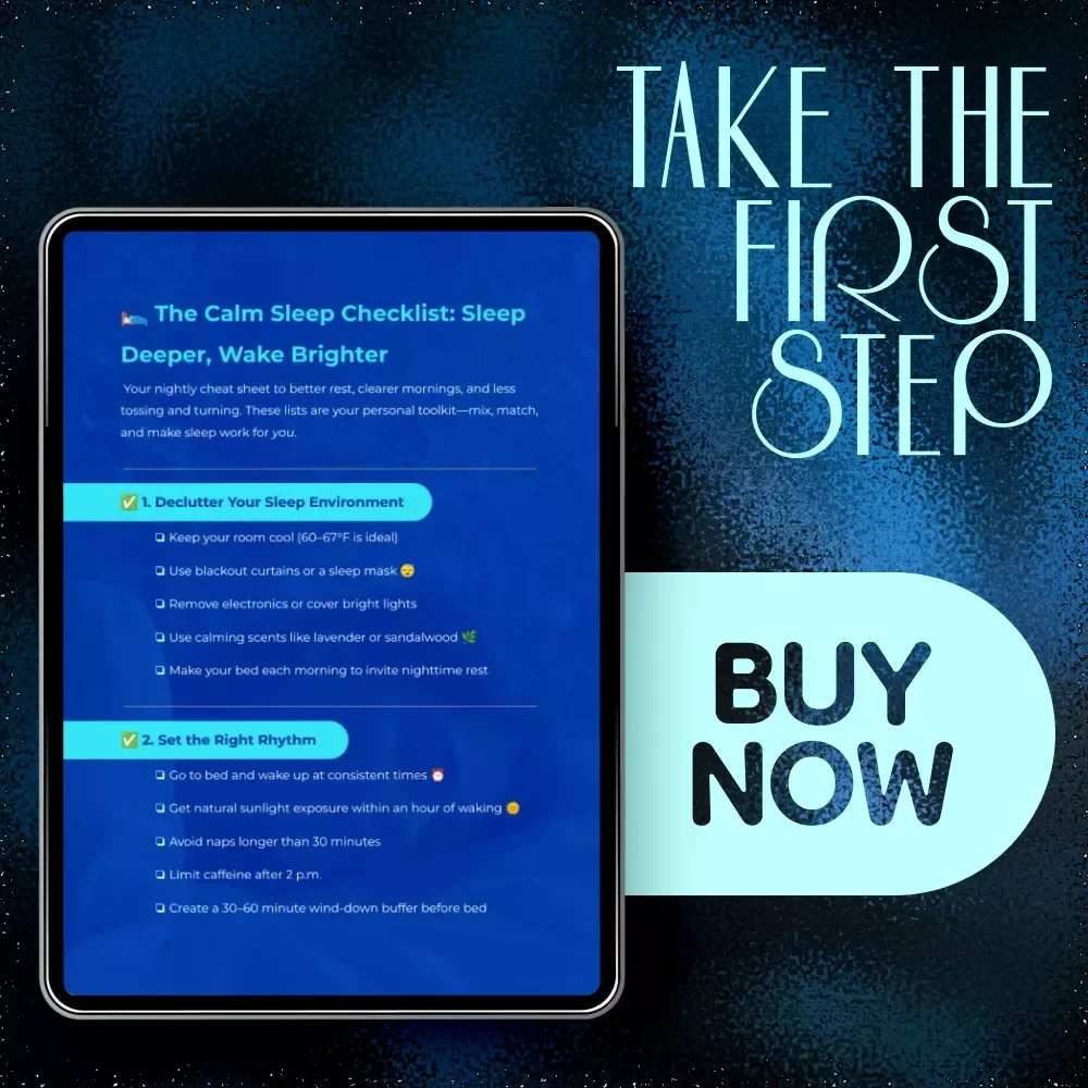 The Calm Sleep Checklist: Sleep Deeper, Wake Brighter - A Guide for Better Rest and Rejuvenation