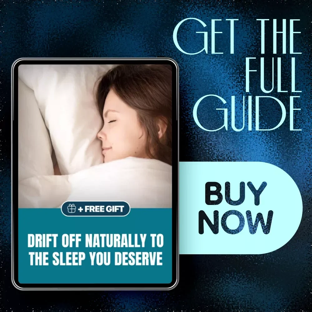 Drift Off Naturally to the Sleep You Deserve: A Comprehensive Guide on How to Sleep Peacefully, Create Restful Habits, and Wake Refreshed Every Morning
