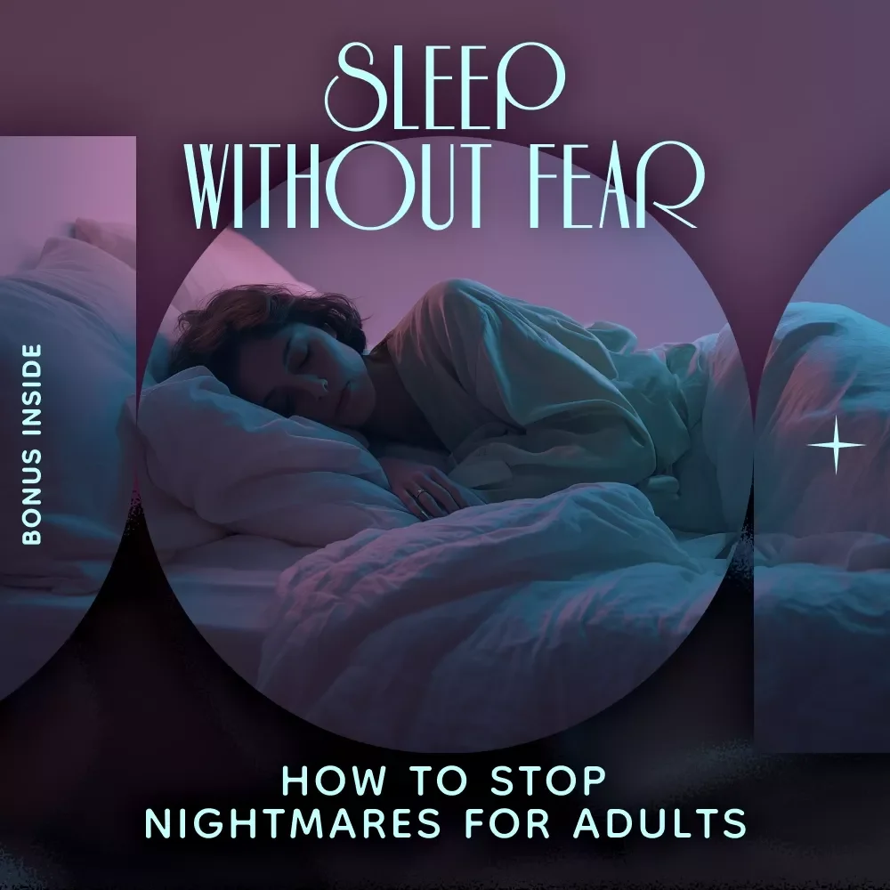 The Sleep Without Fear Checklist: How to Stop Nightmares for Adults and Reclaim Rest