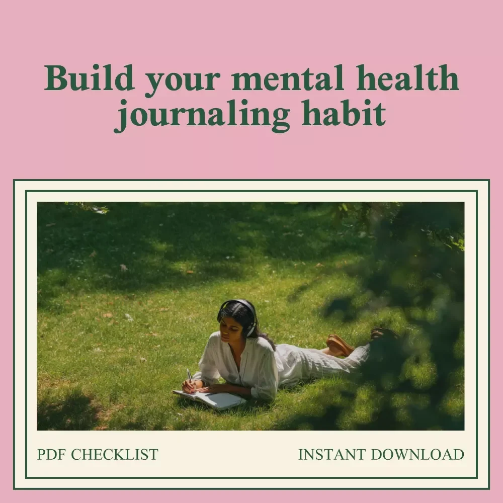 The Feel-Better Journal Habit Checklist: Daily Prompts for Mental Health & Self-Care
