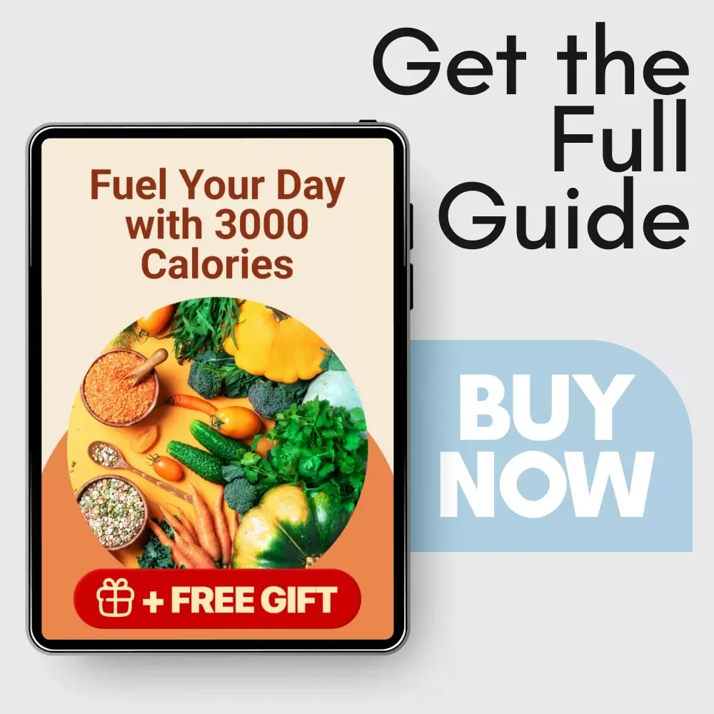 Fuel Your Day with 3000 Calories: Ultimate Guide for a Balanced and Energizing Meal Plan