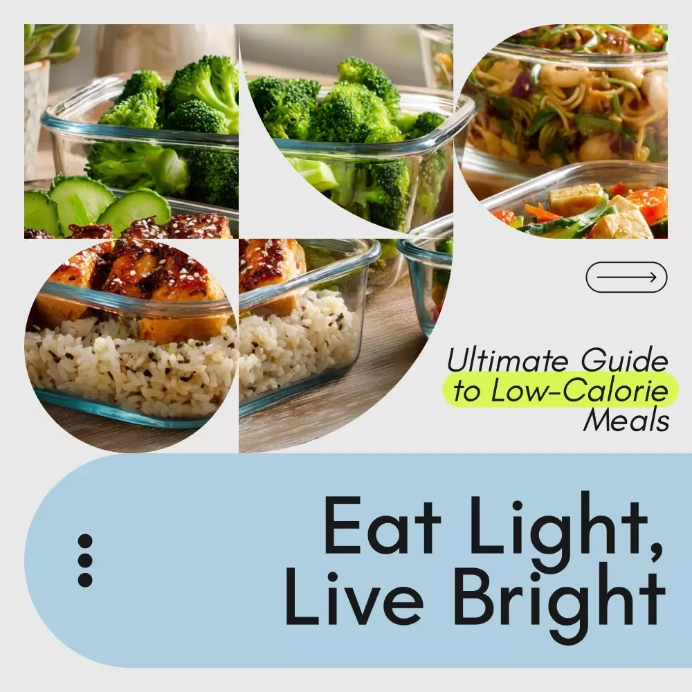 The Eat Light, Live Bright Checklist: Your Ultimate Guide to Low-Calorie Meals and Healthy Living