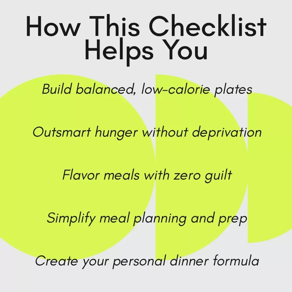 The Light and Delicious Dinner Checklist | Low Calorie Dinner Plan for Healthy Eating