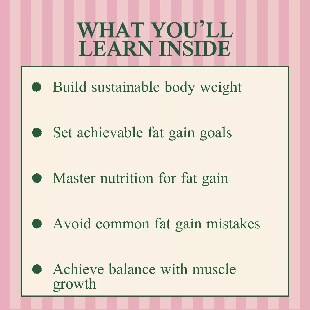 Your Complete Guide to Building Nourishing, Sustainable Body Weight: How to Gain Healthy Fat and Achieve Your Ideal Weight