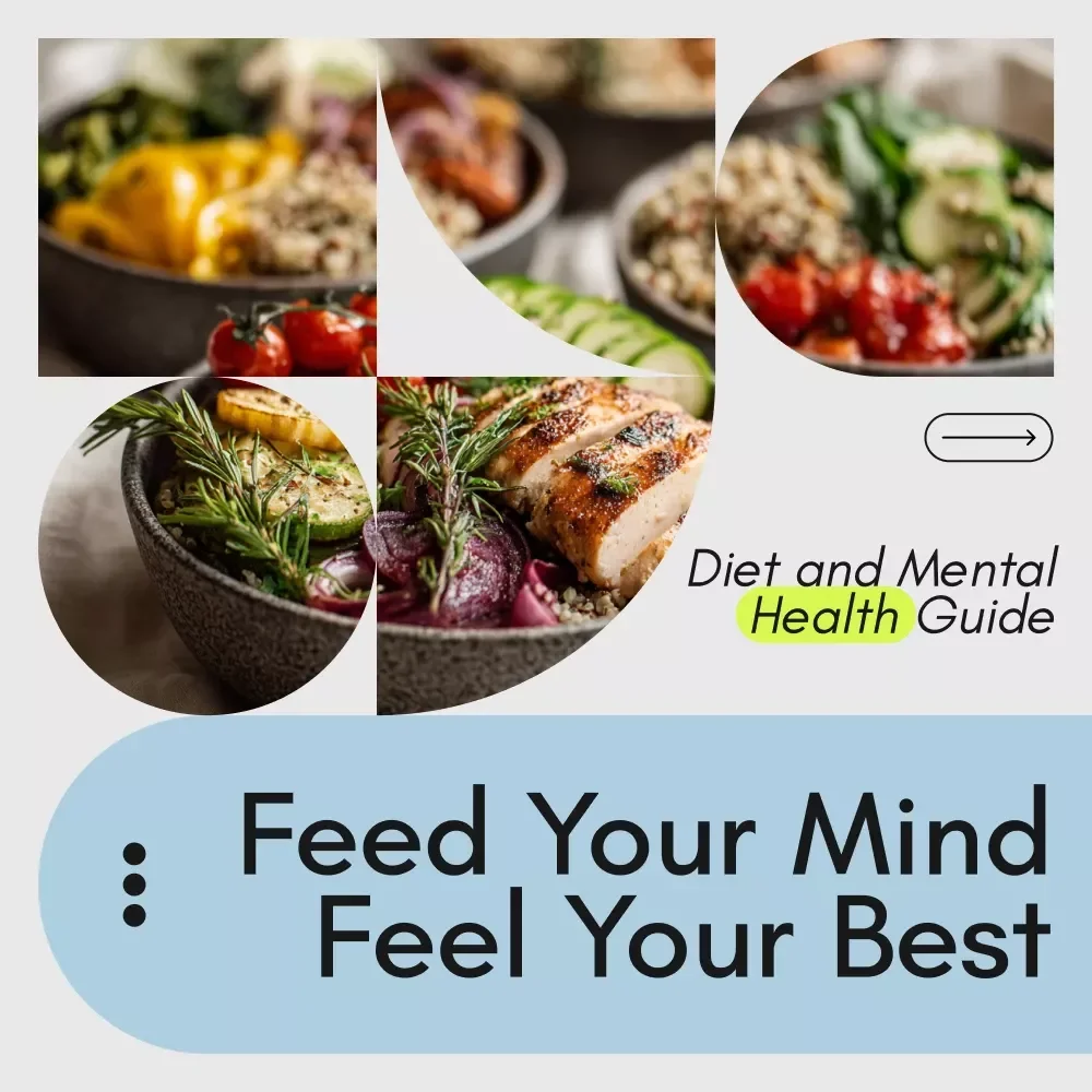 Feed Your Mind Feel Your Best – Diet and Mental Health Guide for Mood, Energy & Everyday Wellness (Digital Download)
