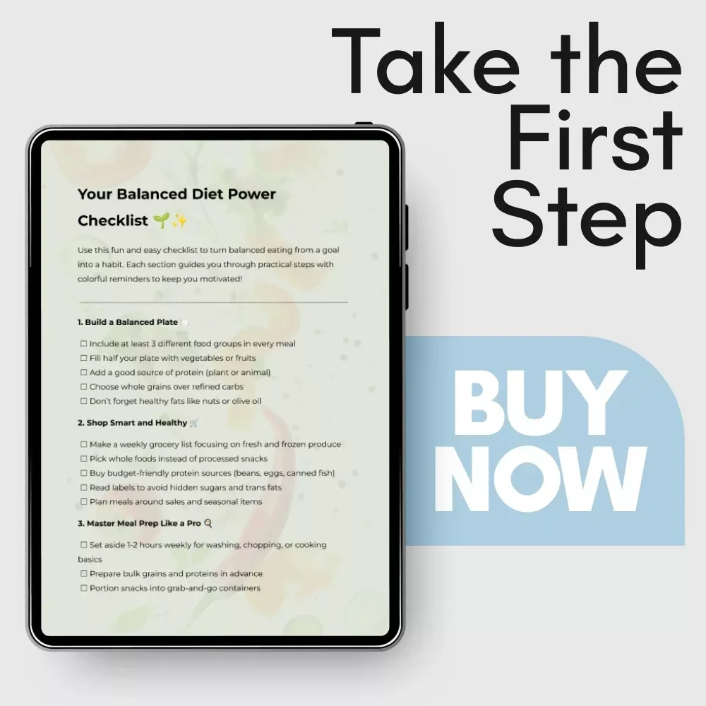 Your Balanced Diet Power Checklist: How Can We Have a Balanced Diet Made Simple