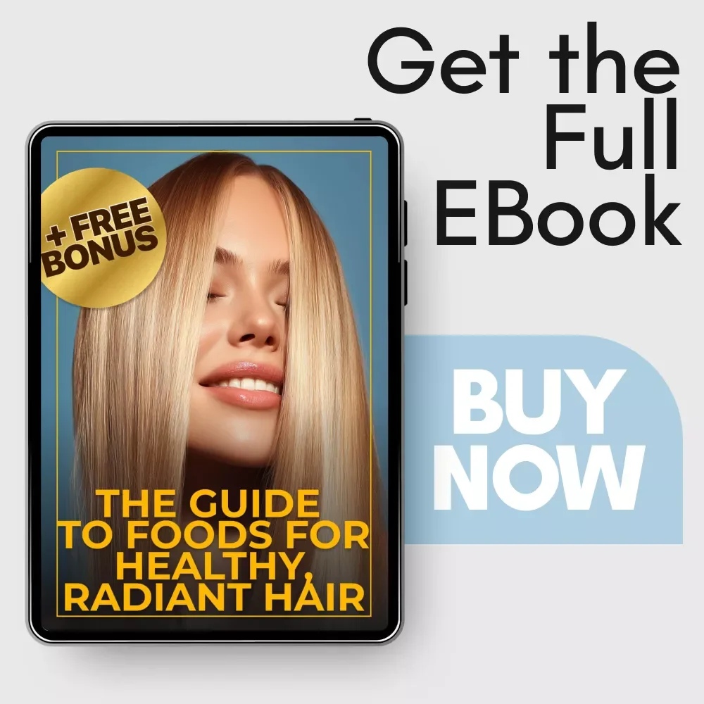 The Guide to Foods for Healthy, Radiant Hair – Nutrition-Based eBook for Stronger, Shinier Hair Growth