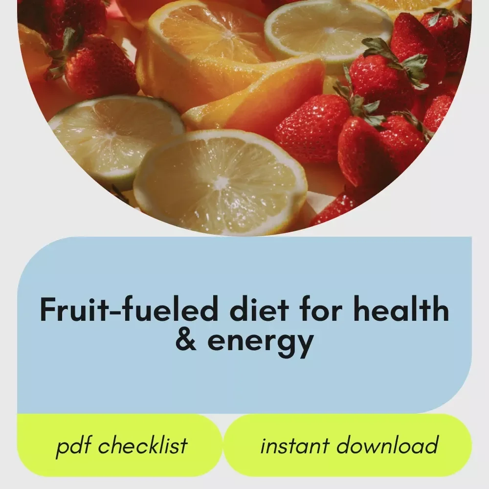 The Sweet & Smart Fruit-Fueled Diet Checklist: The Ultimate Guide for Healthy Fat Loss & Energy Boost