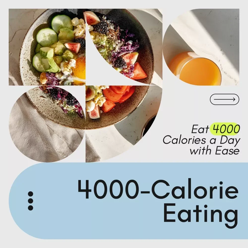 The 4000-Calorie Eating Checklist: How to Eat 4000 Calories a Day with Ease
