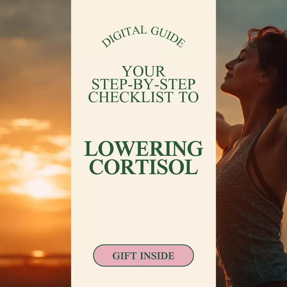 Your Step-by-Step Checklist to Lowering Cortisol: Natural Cortisol Reduction Guide for Stress Relief