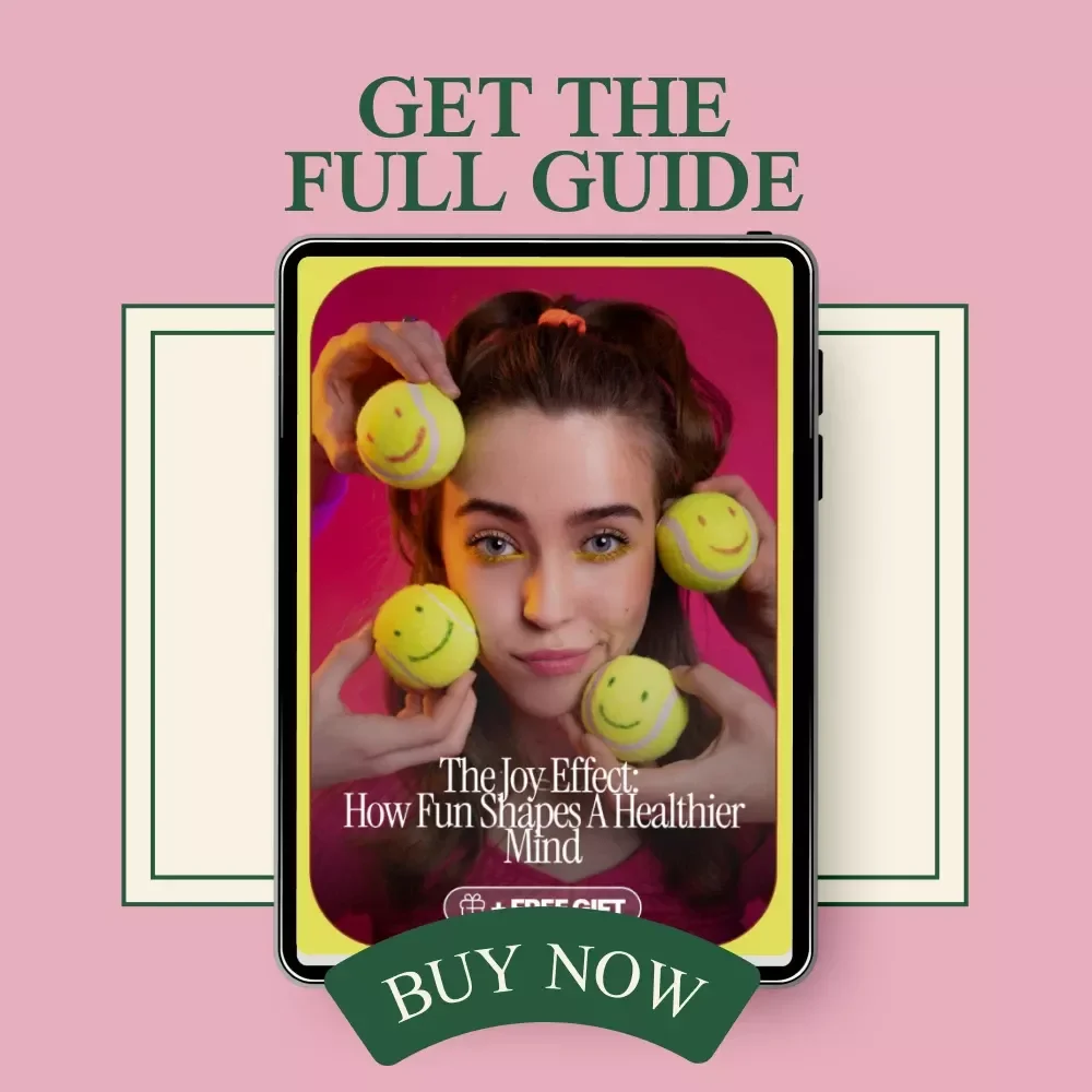 The Joy Effect: How Fun Shapes a Healthier Mind | Mental Wellness Ebook Exploring Why Is Having Fun Important for Mental Health